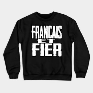 French and Proud Crewneck Sweatshirt